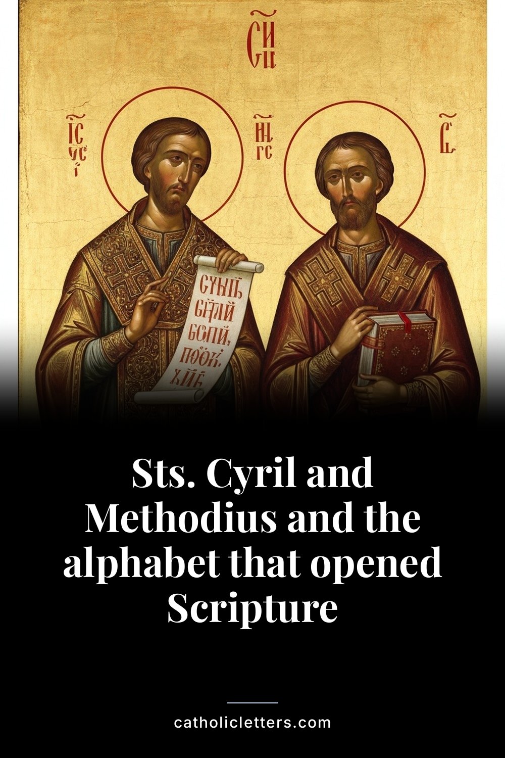 Two lost sermons by St. Augustine discovered in Polish monastery 2 Sts. Cyril and Methodius and the alphabet that opened Scripture — Pinterest pin