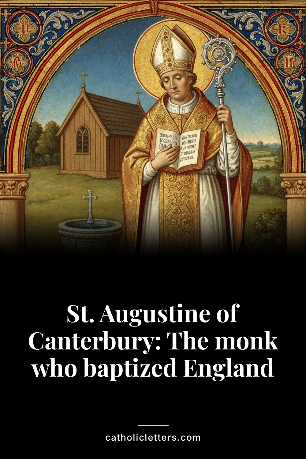 St. Augustine of Canterbury: The monk who baptized England — Pinterest pin