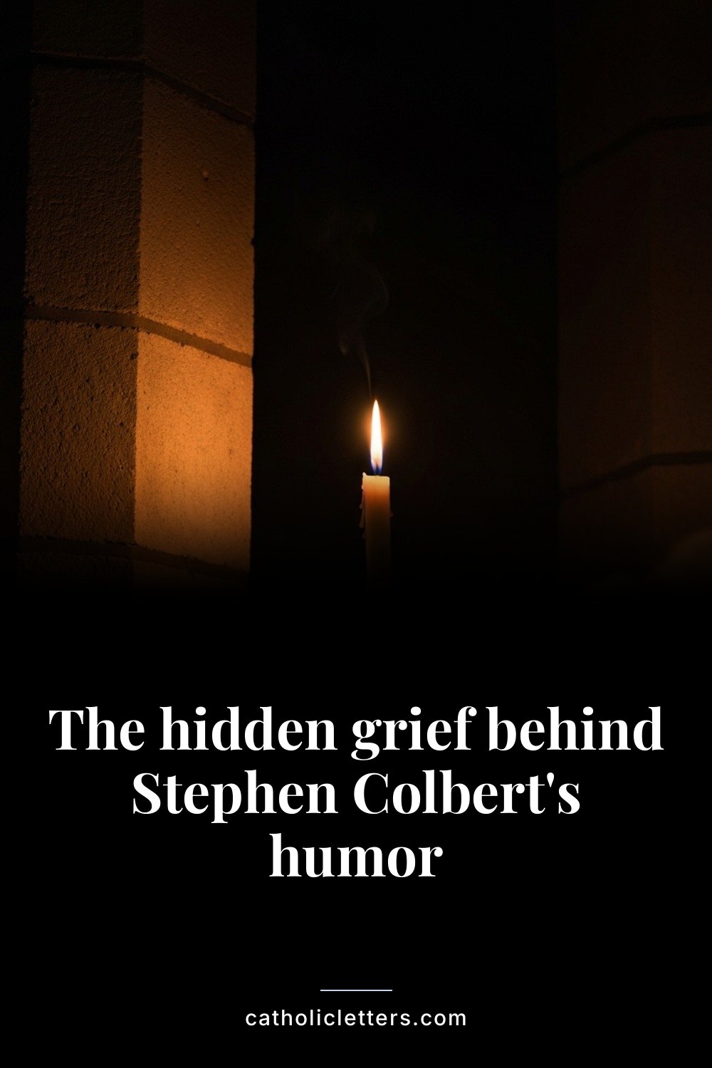 The hidden grief behind Stephen Colbert's humor — Pinterest pin
