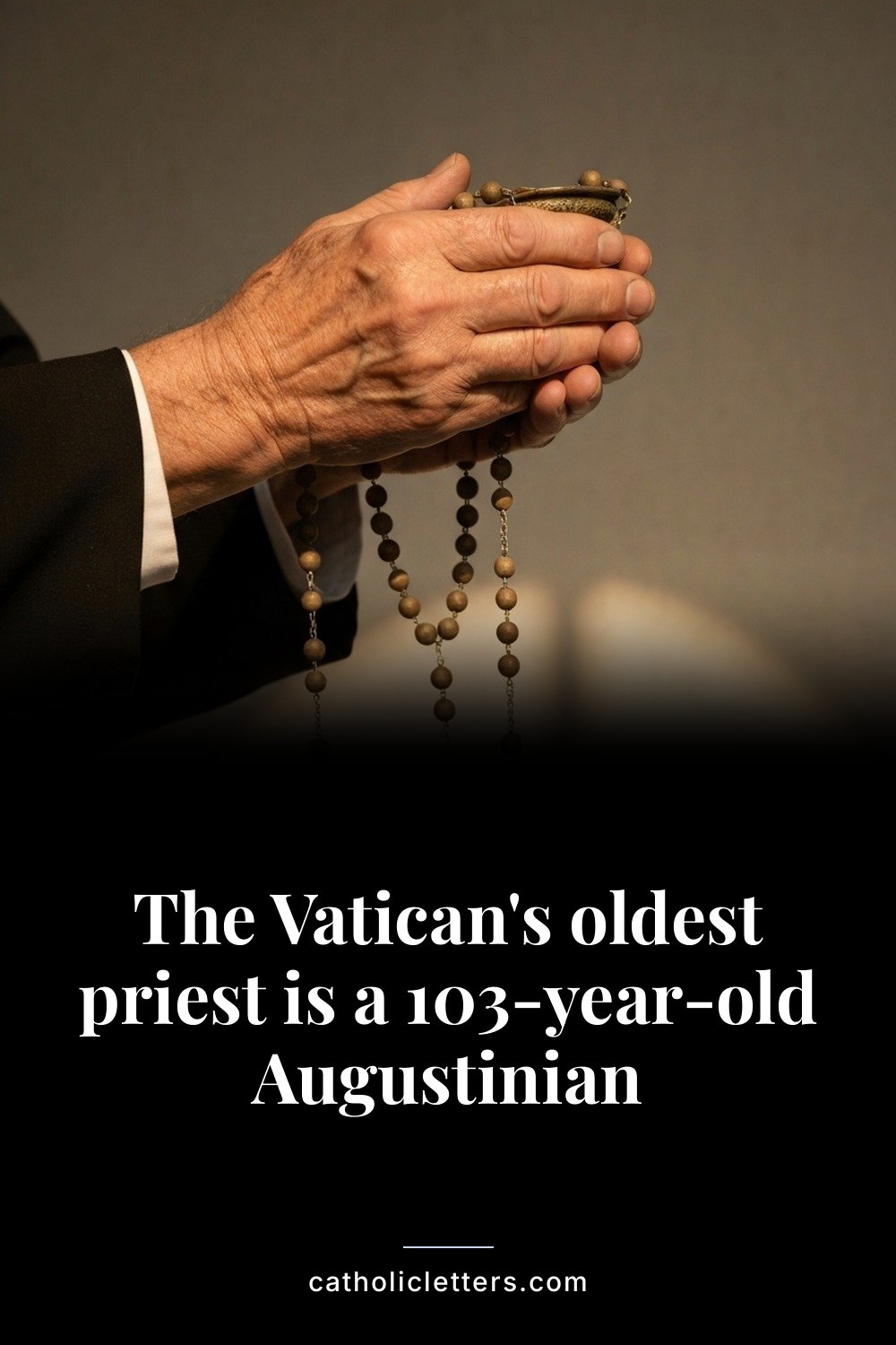 The Vatican's oldest priest is a 103-year-old Augustinian — Pinterest pin
