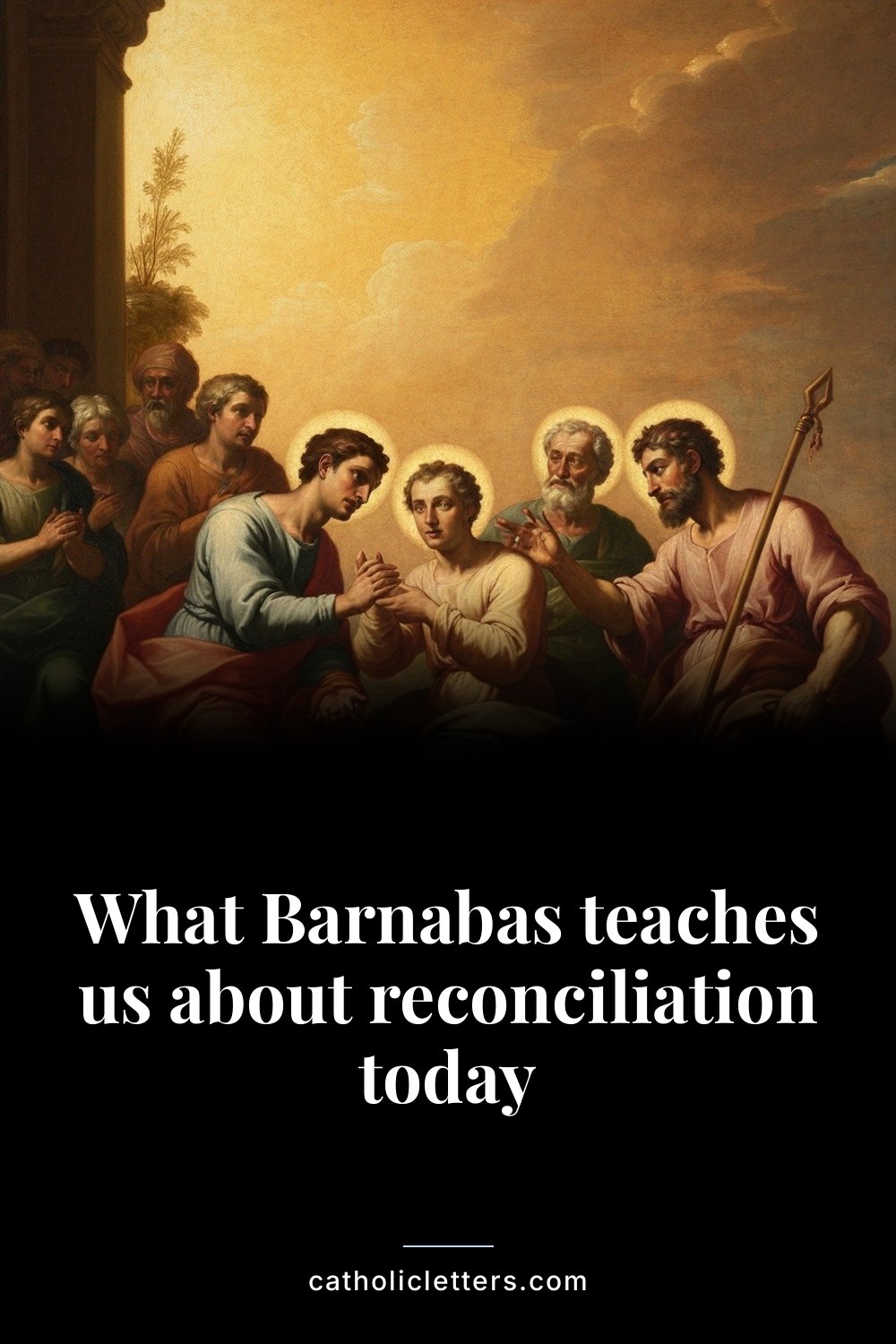 What Barnabas teaches us about reconciliation today — Pinterest pin