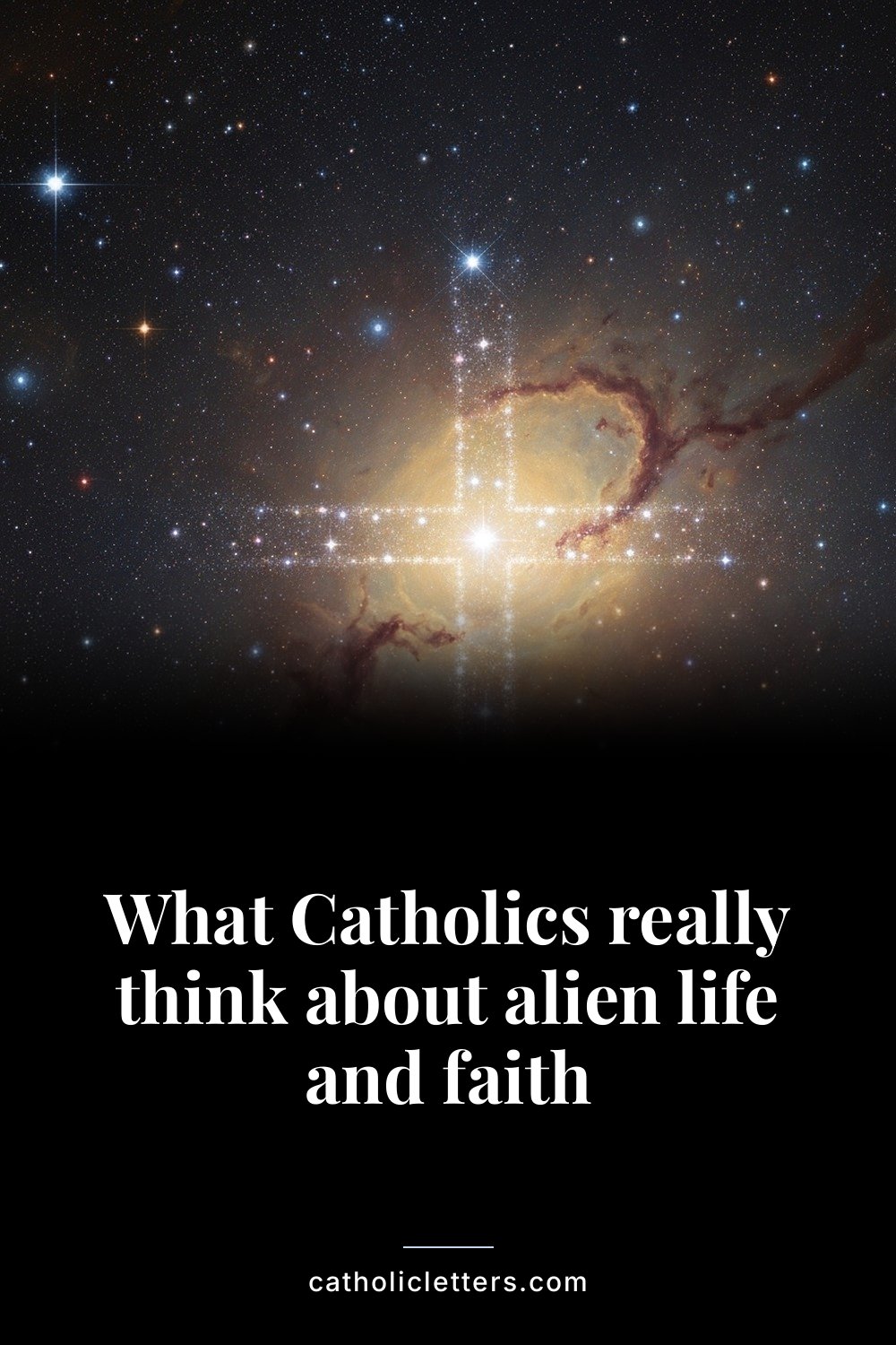 What Catholics really think about alien life and faith 2 What Catholics really think about alien life and faith — Pinterest pin