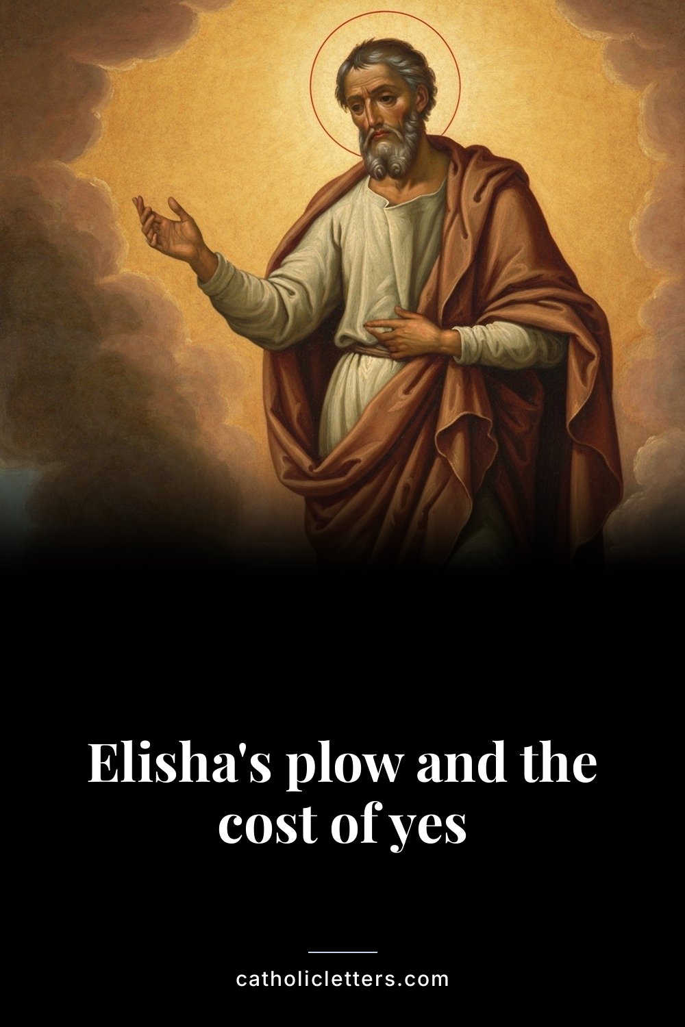 Elisha's plow and the cost of yes — Pinterest pin