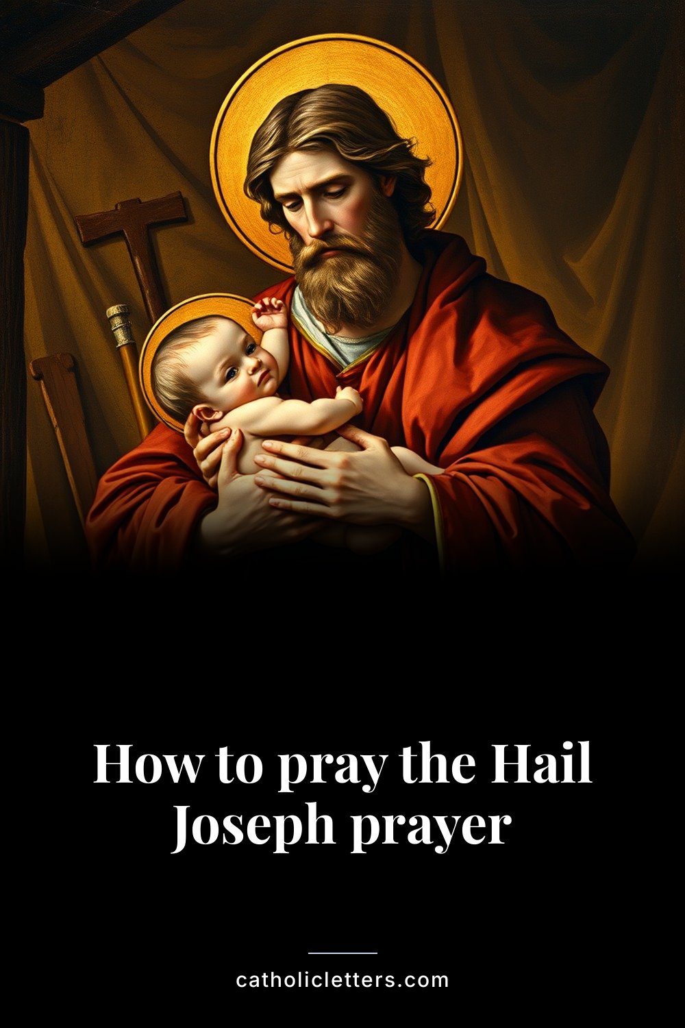 How to pray the Hail Joseph prayer — Pinterest pin