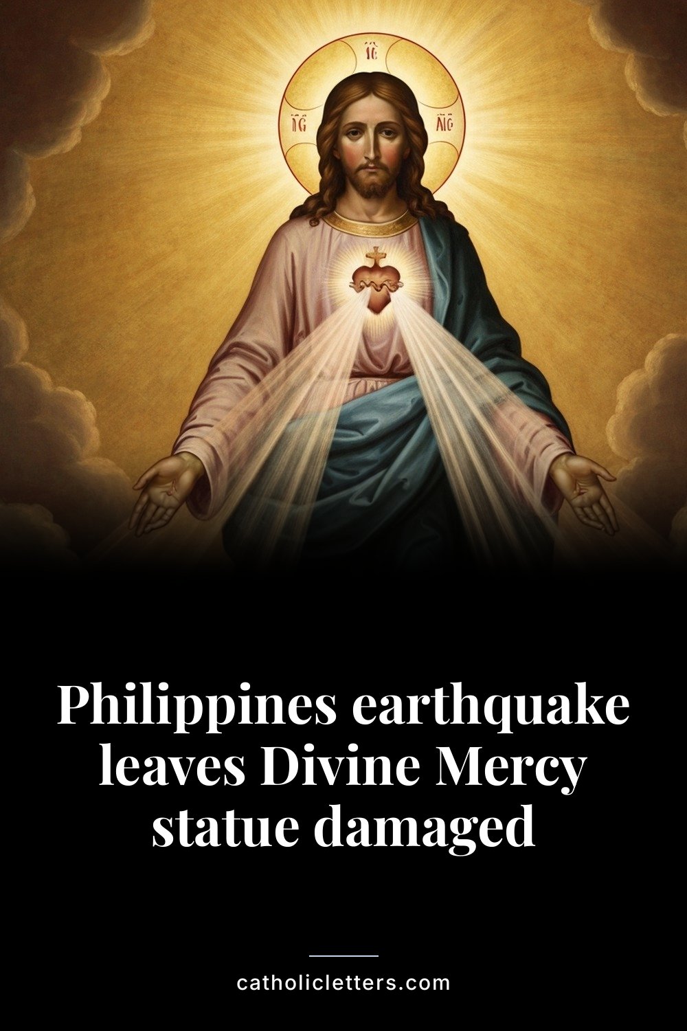 Philippines earthquake leaves Divine Mercy statue damaged — Pinterest pin
