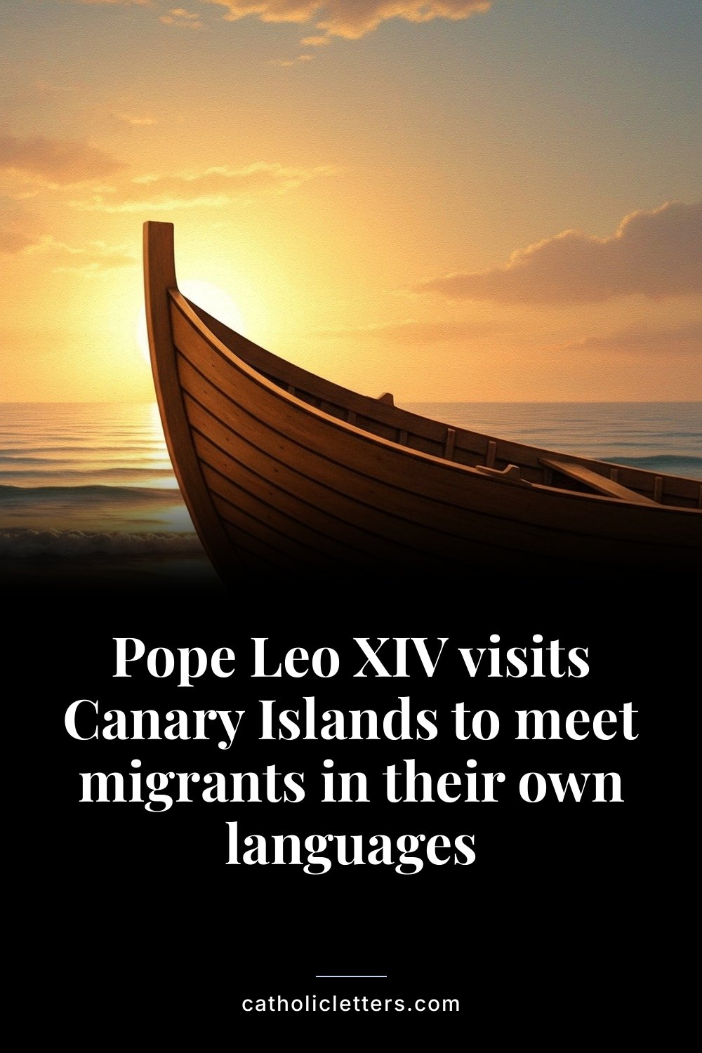 Pope Leo XIV visits Canary Islands to meet migrants in their own languages — Pinterest pin
