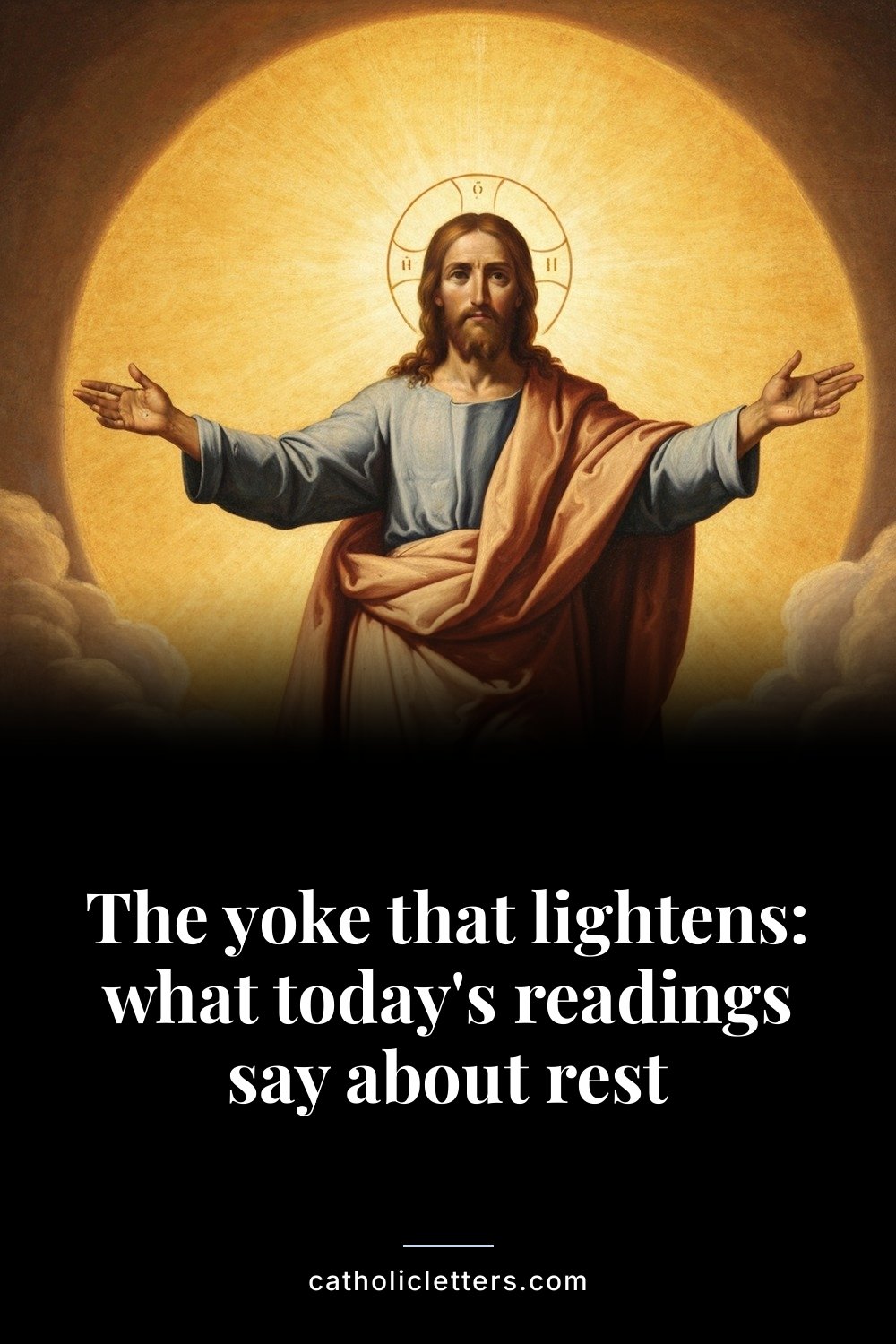 The yoke that lightens: what today's readings say about rest 2 The yoke that lightens: what today's readings say about rest — Pinterest pin