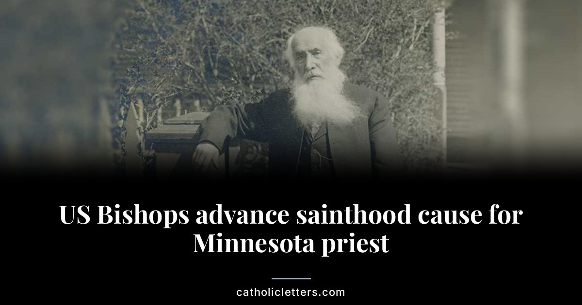 US Bishops advance sainthood cause for Minnesota priest 1 US Bishops advance sainthood cause for Minnesota priest