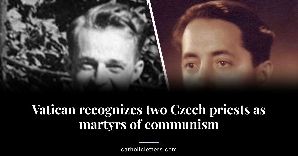 Vatican recognizes two Czech priests as martyrs of communism