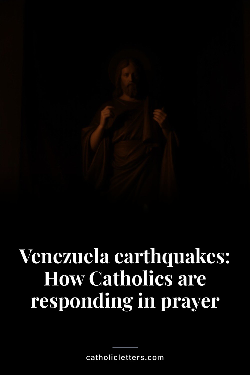 Venezuela earthquakes: How Catholics are responding in prayer 2 Venezuela earthquakes: How Catholics are responding in prayer — Pinterest pin