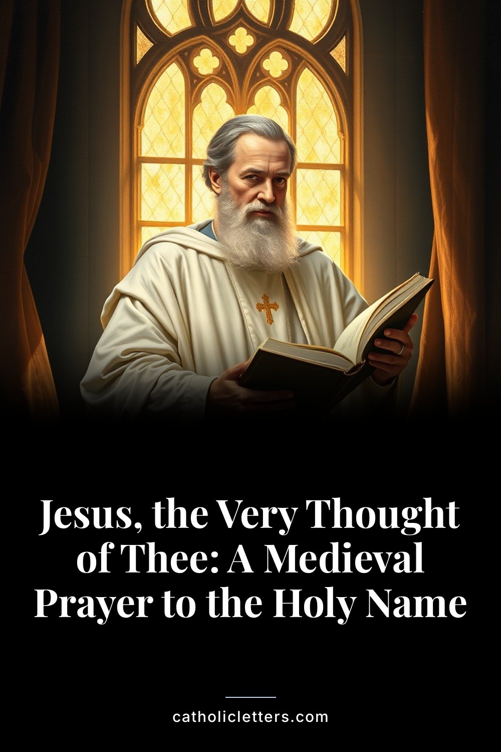Jesus, the Very Thought of Thee: A Medieval Prayer to the Holy Name 2 Jesus, the Very Thought of Thee: A Medieval Prayer to the Holy Name — Pinterest pin