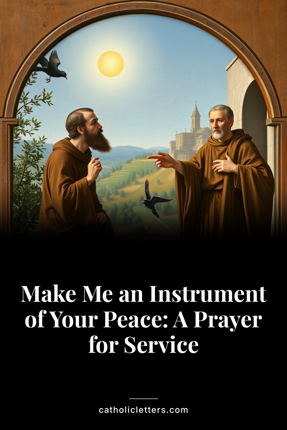 Make Me an Instrument of Your Peace: A Prayer for Service — Pinterest pin