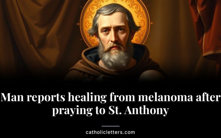 Man reports healing from melanoma after praying to St. Anthony