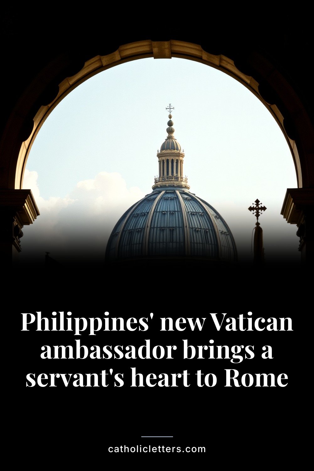 Philippines' new Vatican ambassador brings a servant's heart to Rome — Pinterest pin