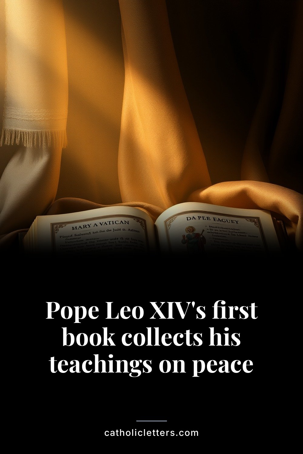Pope Leo XIV's first book collects his teachings on peace 2 Pope Leo XIV's first book collects his teachings on peace — Pinterest pin