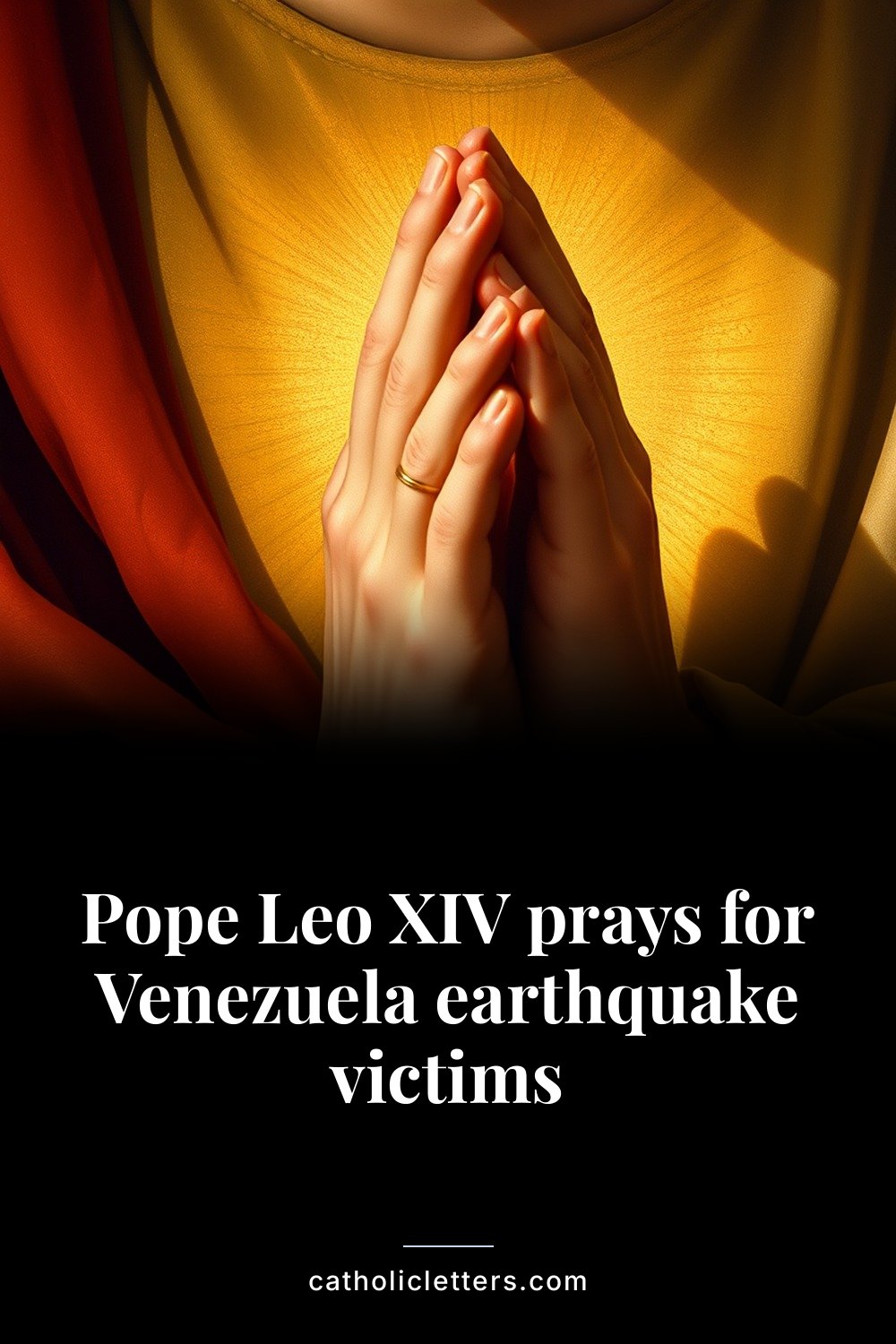 Pope Leo XIV prays for Venezuela earthquake victims 2 Pope Leo XIV prays for Venezuela earthquake victims — Pinterest pin