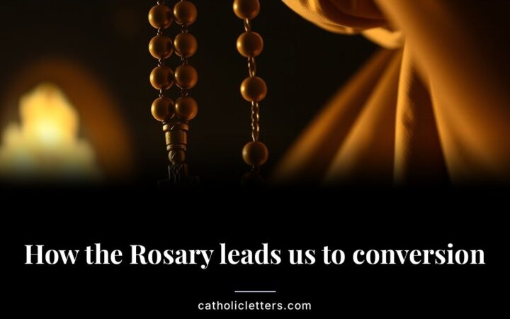 How the Rosary leads us to conversion