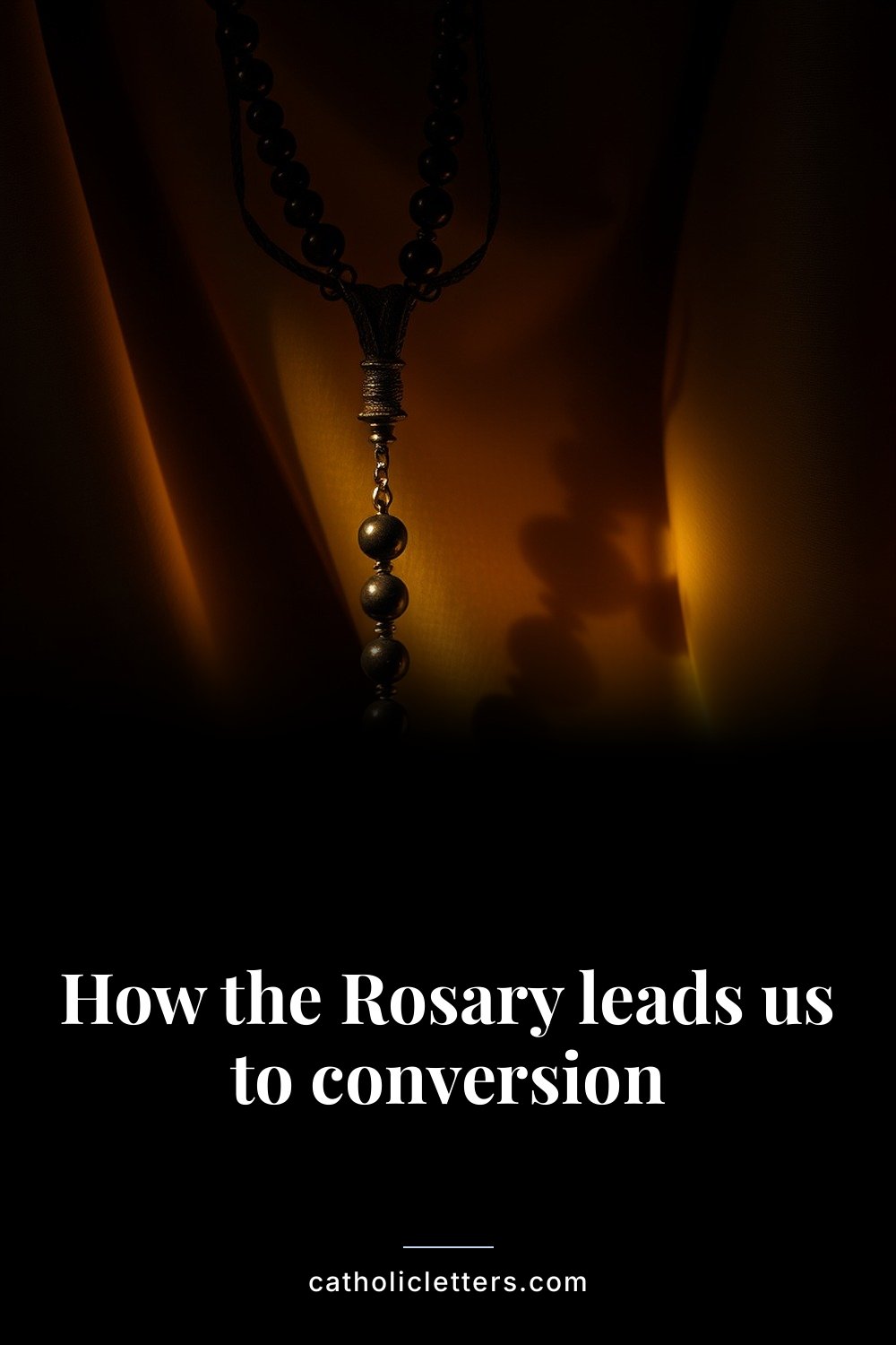 How the Rosary leads us to conversion 2 How the Rosary leads us to conversion — Pinterest pin