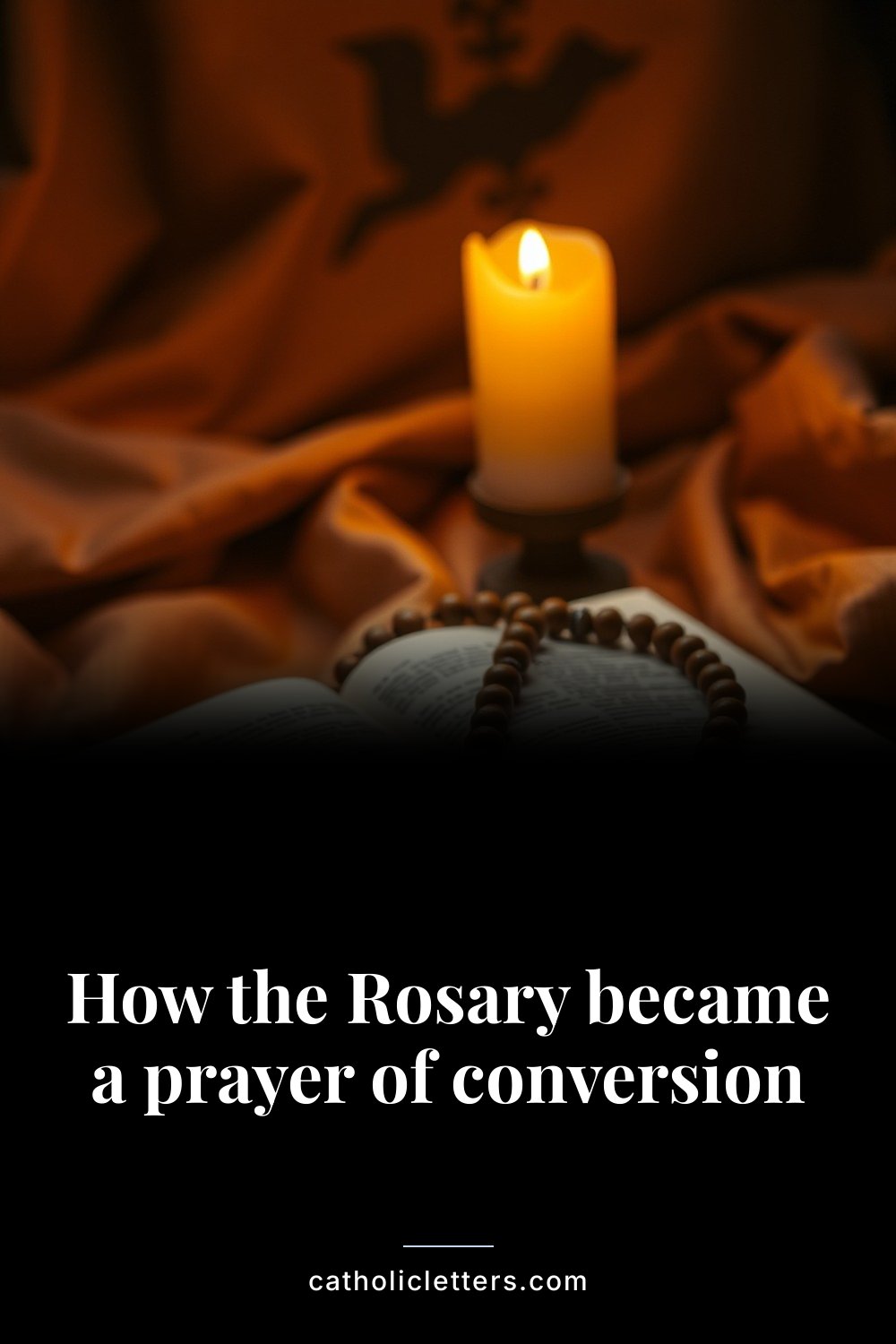 How the Rosary became a prayer of conversion 2 How the Rosary became a prayer of conversion — Pinterest pin