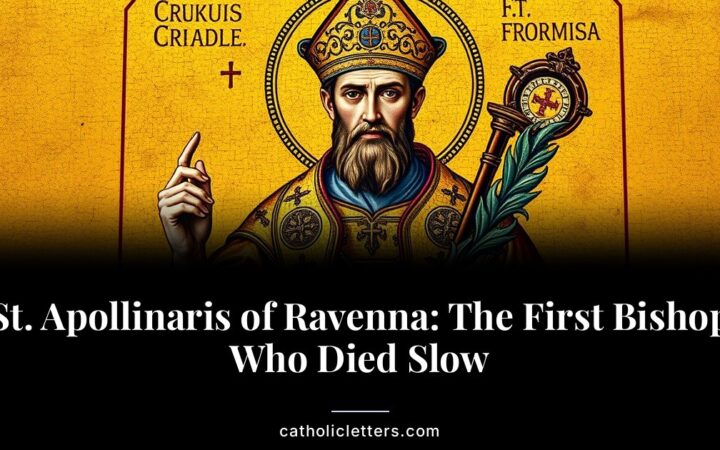 St. Apollinaris of Ravenna: The First Bishop Who Died Slow