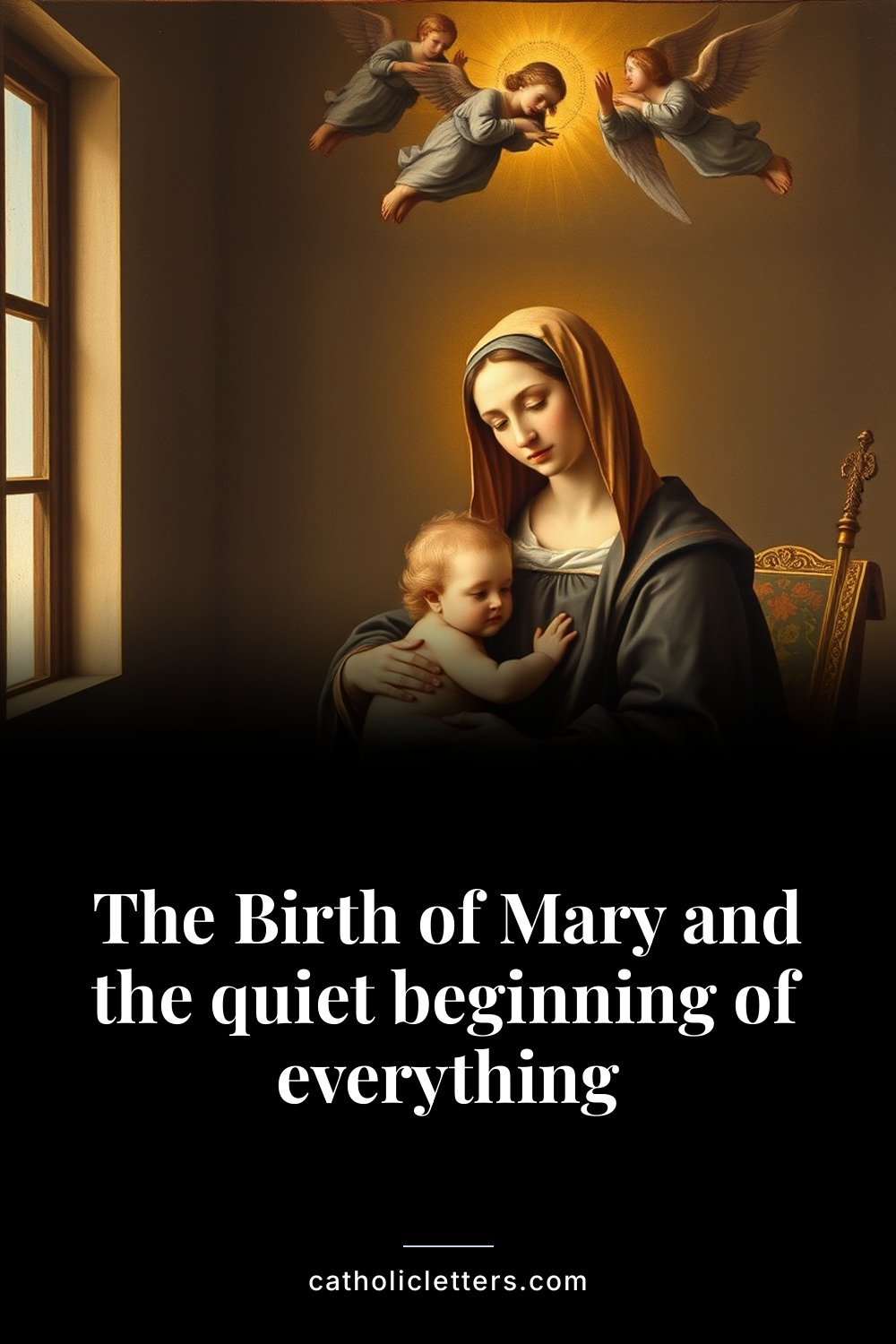 The Birth of Mary and the quiet beginning of everything — Pinterest pin