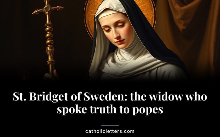 St. Bridget of Sweden: the widow who spoke truth to popes